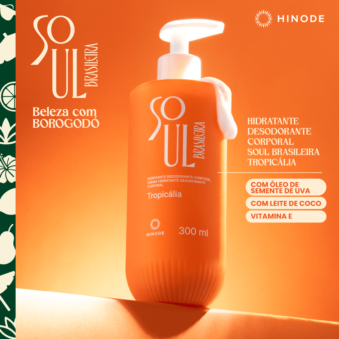 Miniatura 5 do produto Hidratante Corporal Soul Brasileira Tropicália 300ml